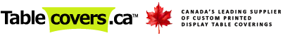 TableCovers.ca - Canada's leading supplier of custom printed display table coverings